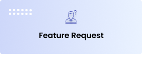 Feature Request